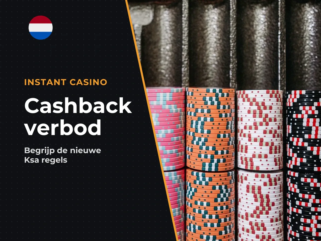 Waarom cashback in Nederland verboden is
