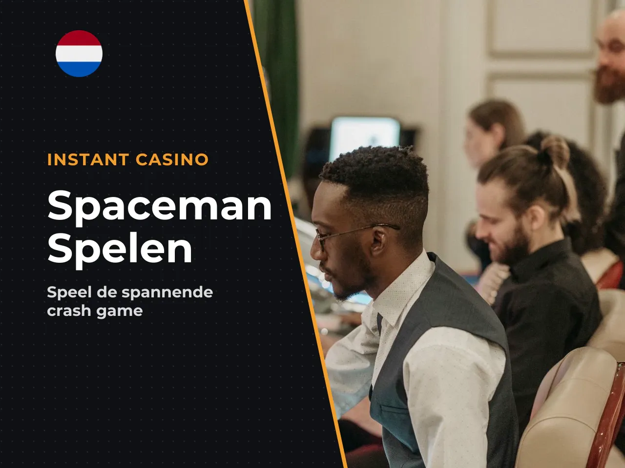 Voor wie Spaceman is geschikt beginners