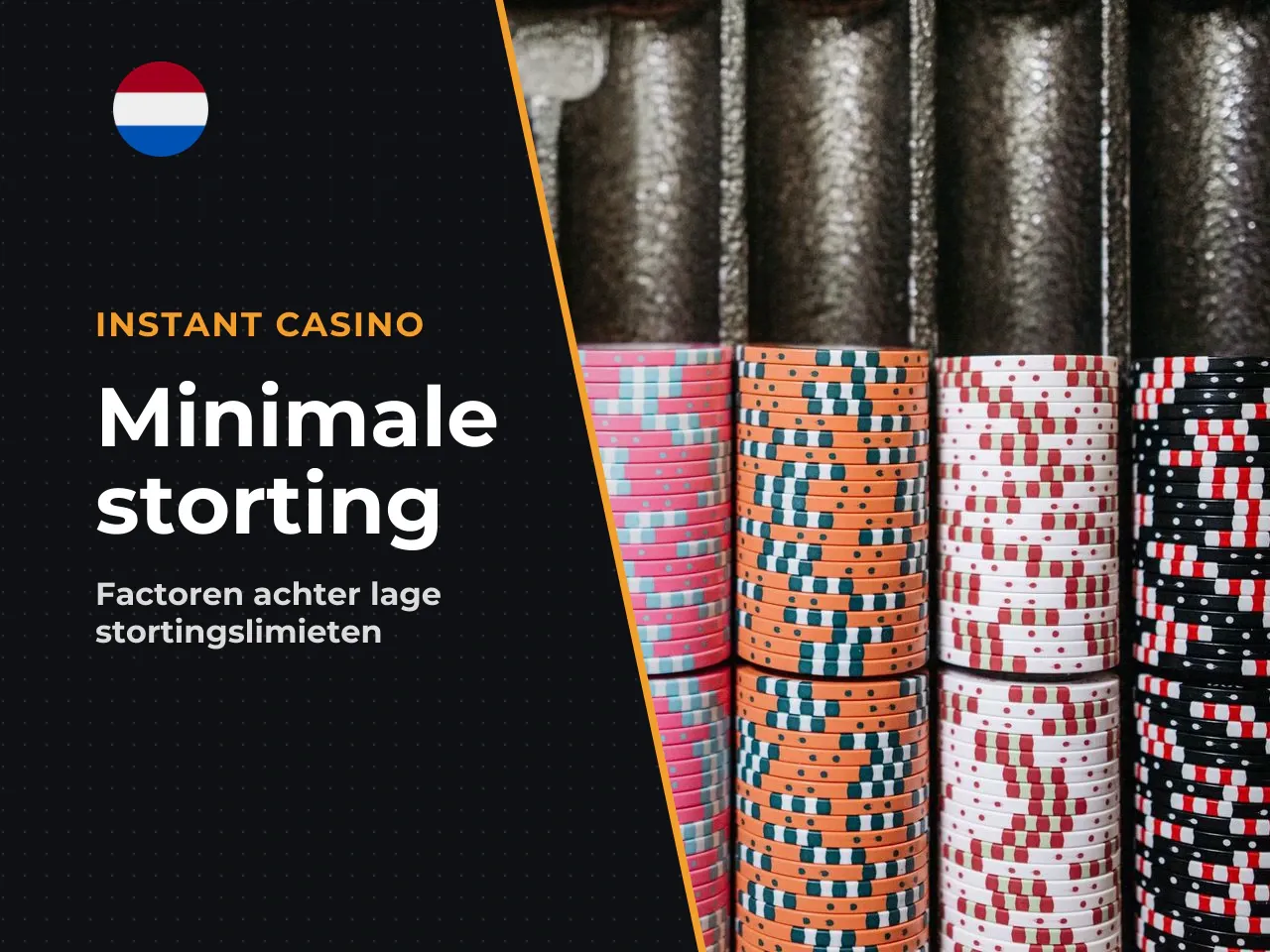 Wat de minimale storting bij instant